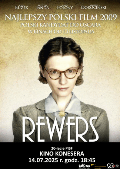 20-lecie PISF KINO KONESERA – REWERS 14.07.2025 r. godz. 18:45