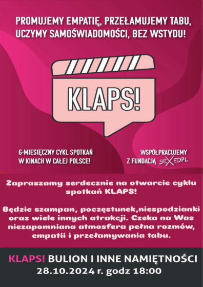 KLAPS! – Projekt Edukacji Seksualnej.                BULION I INNE NAMIĘTNOŚCI.