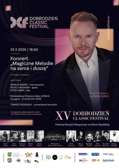 Dobrodzień Classic Festiwal: Koncert „Magiczne Melodie na Serce i Duszę” 25.10.godz.18:00