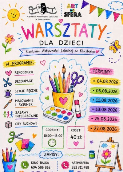 Warsztaty dla dzieci w Centrum Aktywności Lokalnej w Kluczborku – wakacje 2026