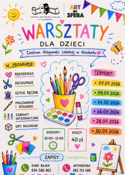 Warsztaty dla dzieci w Centrum Aktywności Lokalnej w Kluczborku – wakacje 2026
